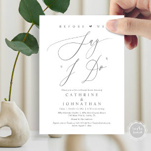 Before we say "I Do", Wedding Rehearsal Dinner Invitation