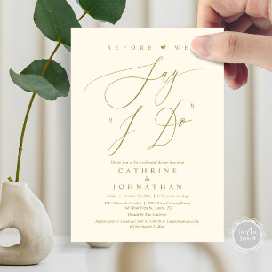 Before we say "I Do", Wedding Rehearsal Dinner Invitation