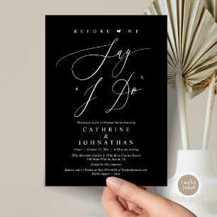 Before we say "I Do", Wedding Rehearsal Dinner Invitation