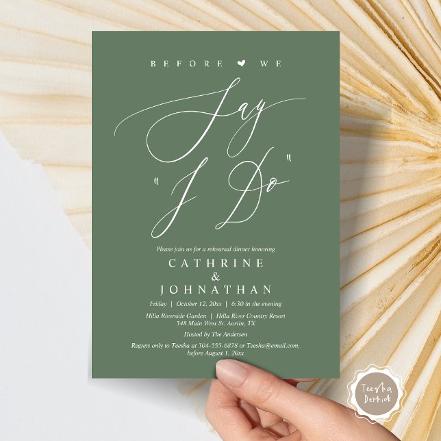 Before we say "I Do", Wedding Rehearsal Dinner Invitation (Before We Say "I Do", Wedding Rehearsal Dinner Invitation Card, Digital PDF JPG, Forest Sage Green)