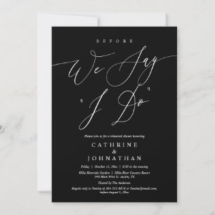 Before we say "I Do", Wedding Rehearsal Dinner Invitation