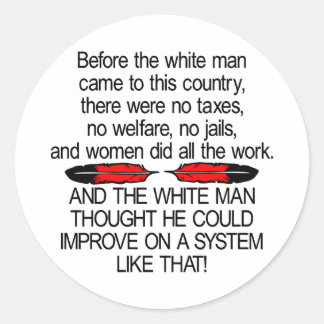 Before White Man Came 2 USA Classic Round Sticker