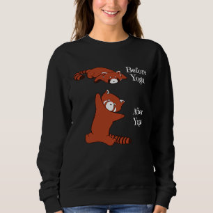 Before Yoga After Yoga Red Panda  Meditation Yoga Sweatshirt