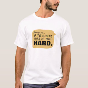 Before you ask... T-Shirt