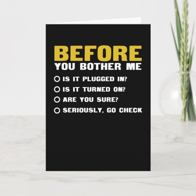 Before You Bother Me Funny Tech Support Card (Front)
