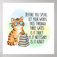 Before You Speak Be Kind | Motivational Cat Quote