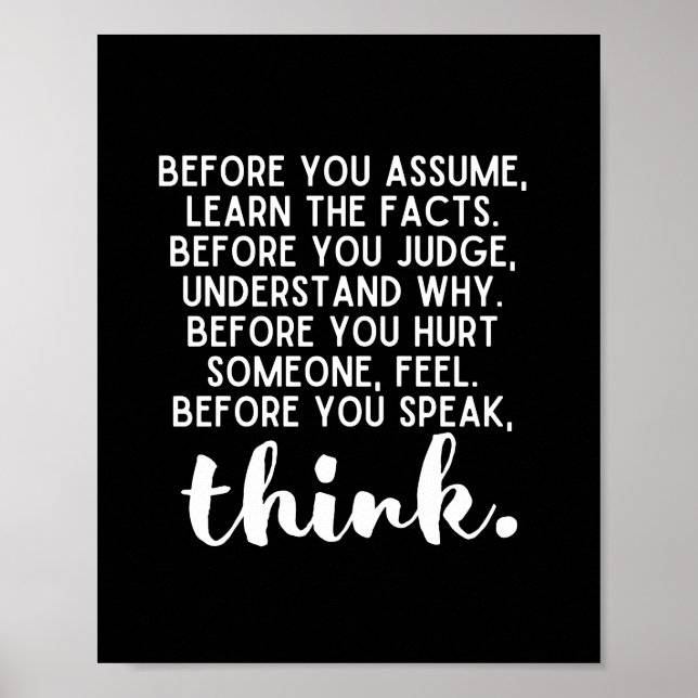 Before You Speak, Think Inspirational  Poster (Front)