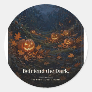 "Befriend the Dark" Halloween Night Tee Classic Round Sticker