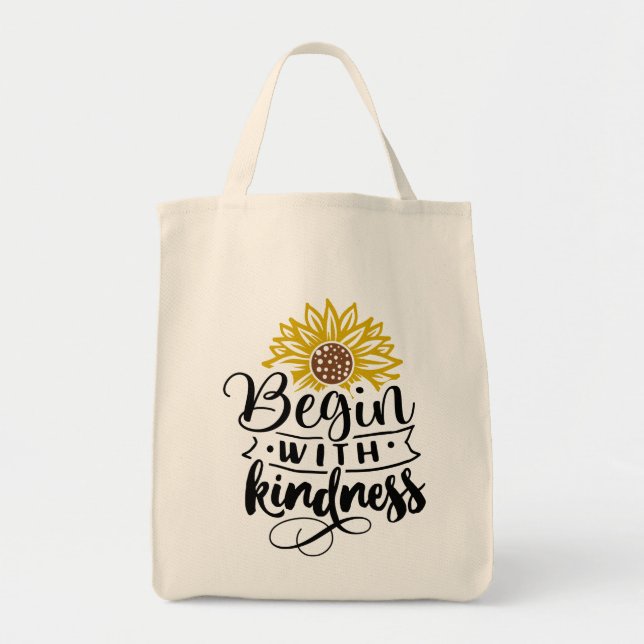 Begin With Kindness Tote Bag (Front)