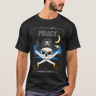 Beginner guide to piracy scary skull and ship T-Shirt