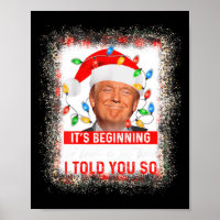 Beginning To Look A Lot Like I Told You So Trump X
