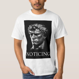 Beginning to Notice T-Shirt