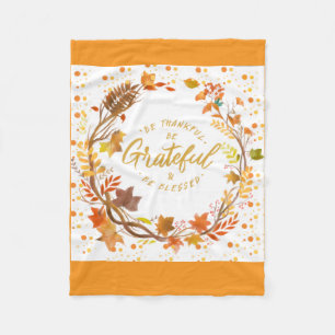 “BeGratefulBeThankful&BeBlessed”-FaithHomeThrow Fleece Blanket