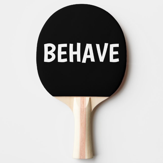 BEHAVE FUNNY DAD PING PONG PADDLES (Front)