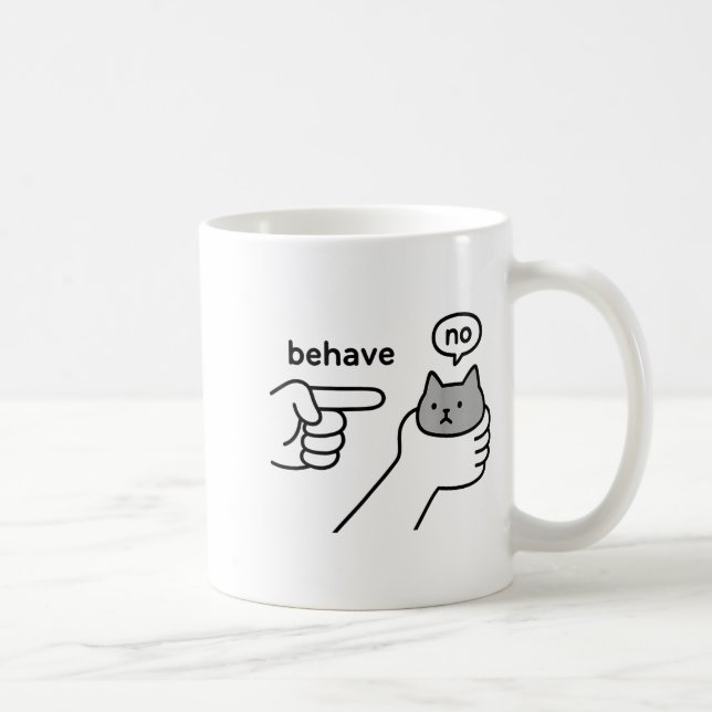 Behave No Funny Cat Meme Cartoon Design  Coffee Mug (Right)