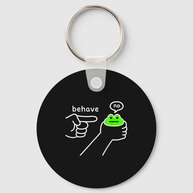 Behave No Funny Frog Meme Humor  Key Ring (Front)