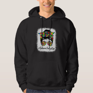 Behavior Analyst Messy Bun Supporting Autism Aware Hoodie