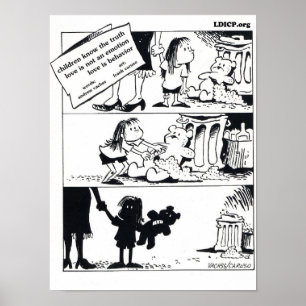 Behavior Is the Truth 12 x 16 Poster