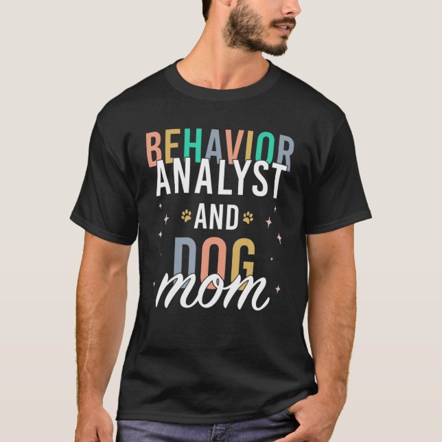 Behaviour Analyst Applied Behaviour Analyst Therap T-Shirt (Front)