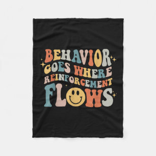 Behaviour Goes Where Reinforcement Flows Autism Aw Fleece Blanket
