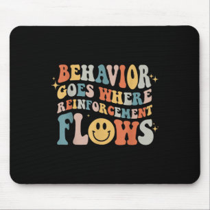 Behaviour Goes Where Reinforcement Flows Autism Aw Mouse Pad