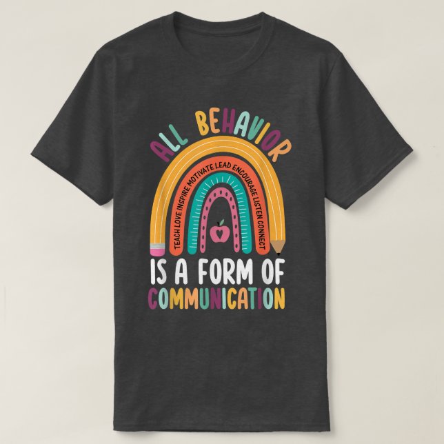 Behaviour Is A Form Of Communication ADHD Autism S T-Shirt (Design Front)