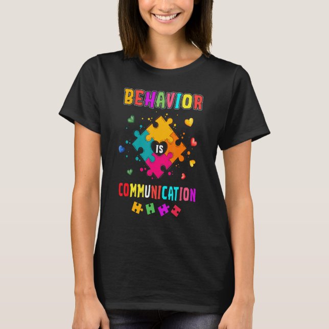 Behaviour Is Communication Autism Awareness Fighte T-Shirt (Front)