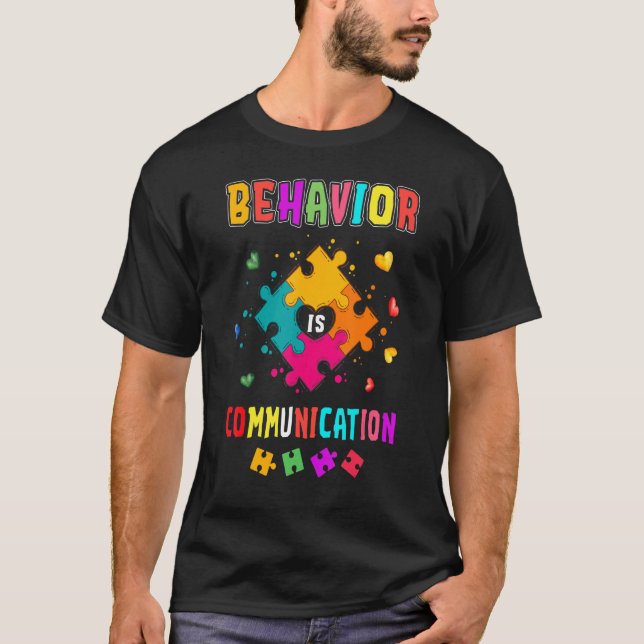 Behaviour Is Communication Autism Awareness Fighte T-Shirt (Front)