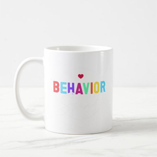 Behaviour Squad Beautiful Behaviour Therapist Coffee Mug (Left)
