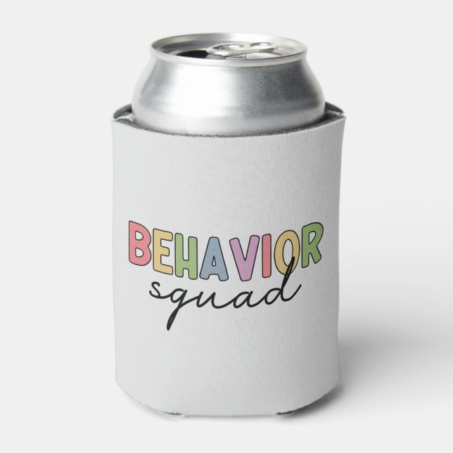 Behaviour Squad | Behaviour Therapist ABA Therapis Can Cooler (Can Front)