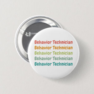 Behaviour Technician RBT Behaviour Tech Retro 6 Cm Round Badge