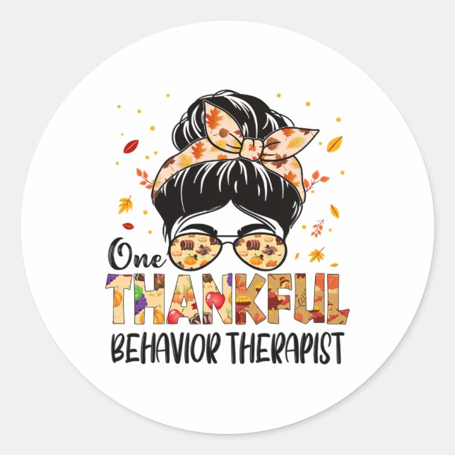 Behaviour Therapist One Thankful Thanksgiving Fall Classic Round Sticker (Front)