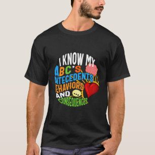 Behavioural Analyst Shirt, I Know My ABC's Brain T-Shirt