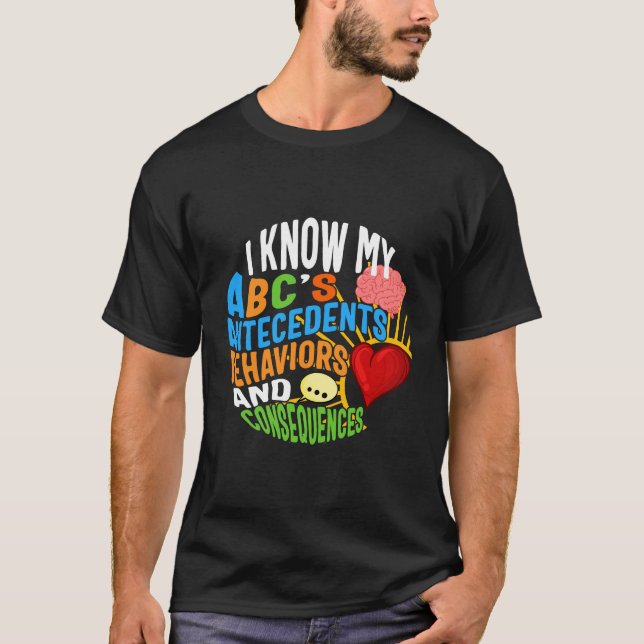 Behavioural Analyst Shirt, I Know My ABC's Brain T-Shirt (Front)