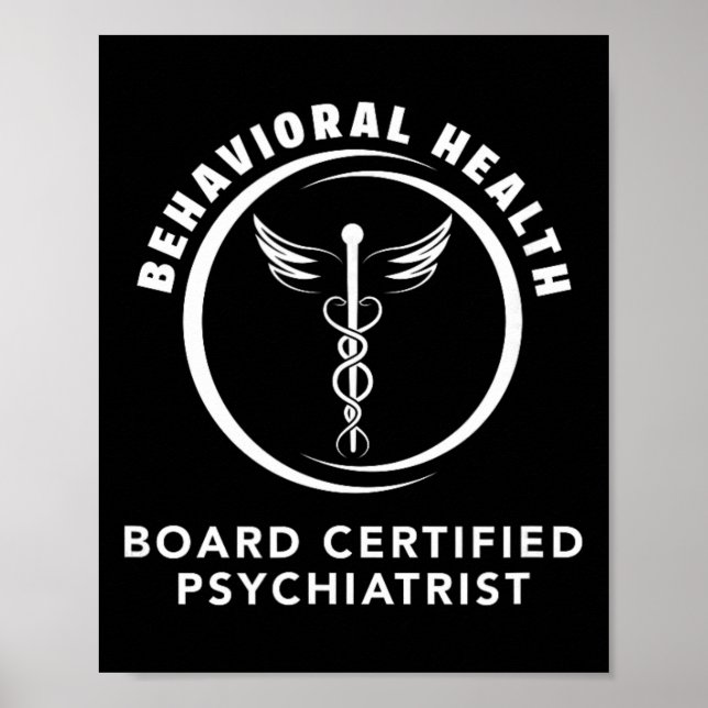 Behavioural And Mental Health Board Certified Psyc Poster (Front)