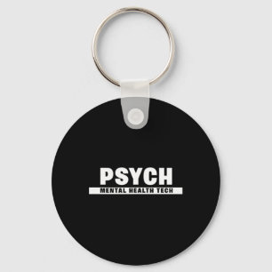Behavioural And Mental Health Psychiatric Technici Key Ring
