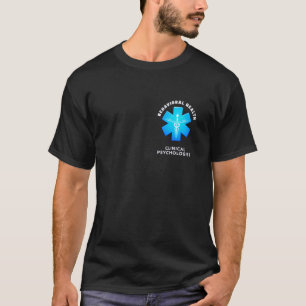 Behavioural & Mental Health Clinical Psychologist T-Shirt