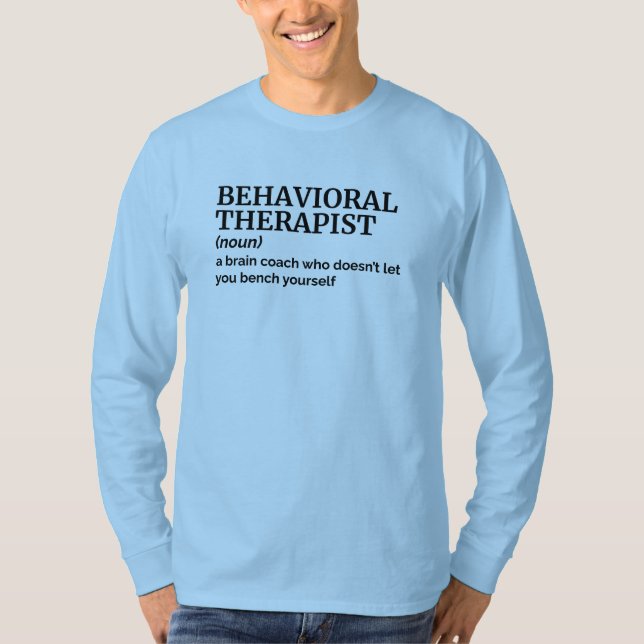 Behavioural Therapist Definition Tee (Front)