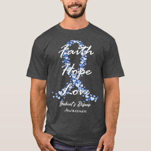 Behcets Disease Awareness Faith Hope Love Hope For T-Shirt