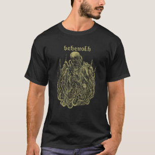 Behemoth Brutal Death Monster for Heavy Metal s fa T-Shirt