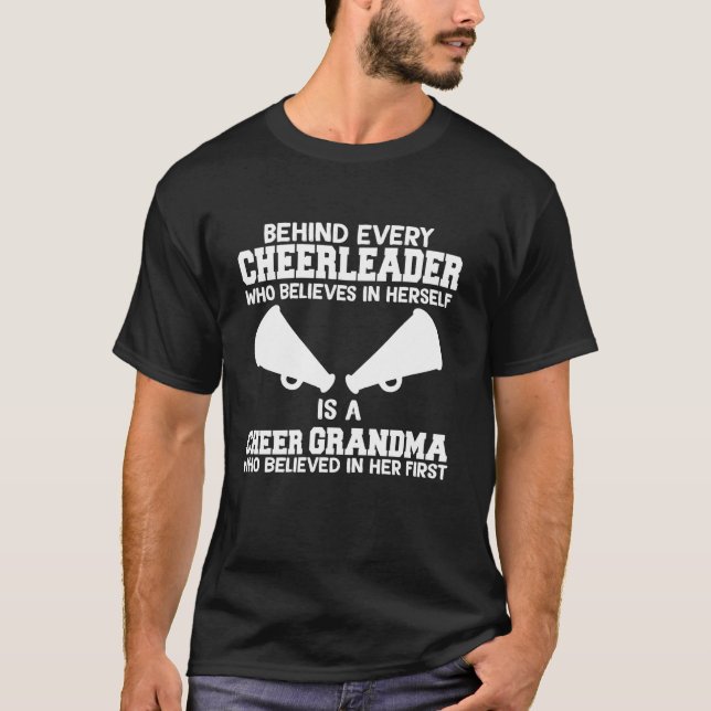 Behind Every Cheerleader is a Cheer grandma Long S T-Shirt (Front)