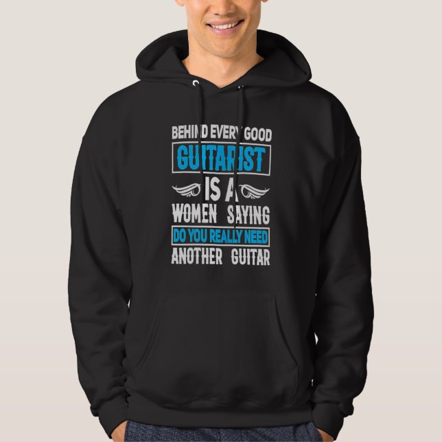 Behind Every Good Guitarist Is Woman Guitar Player Hoodie (Front)