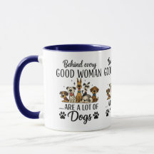 Behind Every Good Woman Are Lots Of Dogs Funny Dog