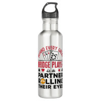 Behind Every Great Bridge Player Funny Saying