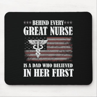 Behind Every Great Nurse Is A Dad Father Nursing N Mouse Pad