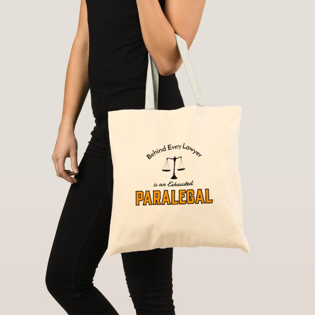 Behind Every Lawyer is an Exhausted Paralegal Tote Bag (Front (Product))