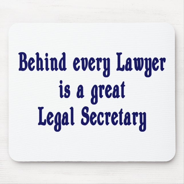 Behind Every Lawyer Mousepad (Front)
