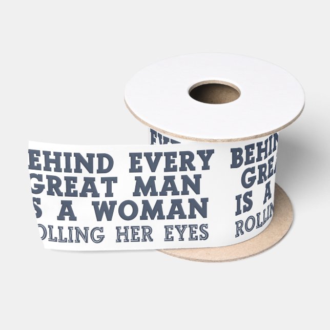 Behind Every Man custom colour ribbon Satin Ribbon (Spool)