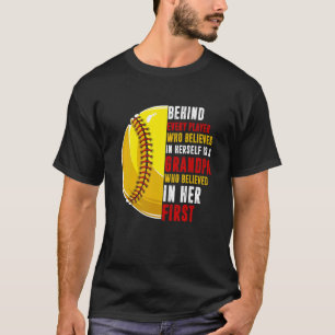 Behind Every Player Is Grandpa Who Believed In Her T-Shirt