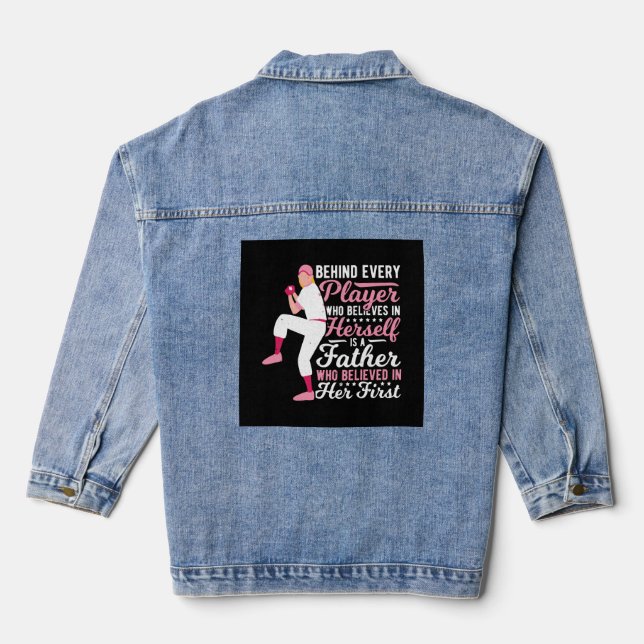 Behind Every Player Who Believes In Herself Is A F Denim Jacket (Back)